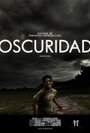 «Oscuridad» трейлер фильма в хорошем качестве 1080p