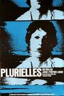 Фильм «Plurielles» смотреть онлайн фильм в хорошем качестве 1080p