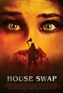 «House Swap» трейлер фильма в хорошем качестве 1080p