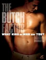 The Butch Factor