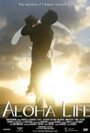 Фильм «Aloha Life» смотреть онлайн фильм в хорошем качестве 720p