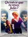 Qu'est-ce que tu veux Julie?