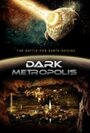 Фильм «Dark Metropolis» скачать бесплатно в хорошем качестве без регистрации и смс 1080p