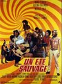 Фильм «Un été sauvage» смотреть онлайн фильм в хорошем качестве 1080p