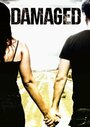 Фильм «Damaged» смотреть онлайн фильм в хорошем качестве 1080p