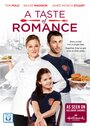 Фильм «Вкус романтики» смотреть онлайн фильм в хорошем качестве 720p