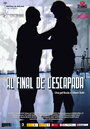 Фильм «Al final de la escapada» смотреть онлайн фильм в хорошем качестве 720p