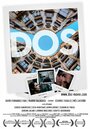 Фильм «Dos» смотреть онлайн фильм в хорошем качестве 720p