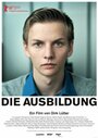 Фильм «Die Ausbildung» смотреть онлайн фильм в хорошем качестве 720p