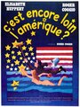 Фильм «C'est encore loin l'Amérique?» смотреть онлайн фильм в хорошем качестве 1080p