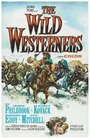 Фильм «The Wild Westerners» смотреть онлайн фильм в хорошем качестве 720p