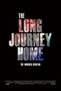 «The Long Journey Home» кадры фильма в хорошем качестве