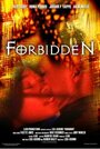 Фильм «Forbidden» смотреть онлайн фильм в хорошем качестве 1080p