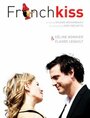 «French Kiss» трейлер фильма в хорошем качестве 1080p