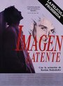 Фильм «Imagen latente» смотреть онлайн фильм в хорошем качестве 1080p