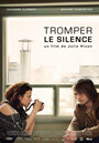 «Tromper le silence» трейлер фильма в хорошем качестве 1080p