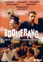 Фильм «Boomerang» смотреть онлайн фильм в хорошем качестве 720p