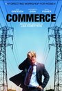 «Commerce» трейлер фильма в хорошем качестве 1080p