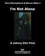 I'm Not Alone