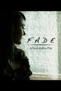 Фильм «Fade» смотреть онлайн фильм в хорошем качестве 720p