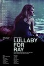 Lullaby for Ray