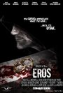 Фильм «Eros» смотреть онлайн фильм в хорошем качестве 720p