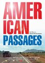 Фильм «American Passages» скачать бесплатно в хорошем качестве без регистрации и смс 1080p