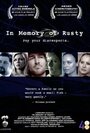 Фильм «In Memory of Rusty» смотреть онлайн фильм в хорошем качестве 1080p