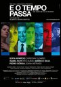 «E o Tempo Passa» трейлер фильма в хорошем качестве 1080p