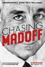 Фильм «Chasing Madoff» смотреть онлайн фильм в хорошем качестве 1080p