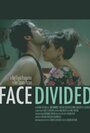 Фильм «Face Divided» смотреть онлайн фильм в хорошем качестве 1080p