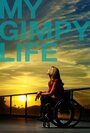 Фильм «My Gimpy Life» скачать бесплатно в хорошем качестве без регистрации и смс 1080p