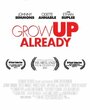 «Grow Up Already» кадры фильма в хорошем качестве