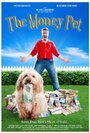 Фильм «The Money Pet» смотреть онлайн фильм в хорошем качестве 720p