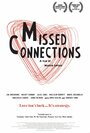 Фильм «Missed Connections» скачать бесплатно в хорошем качестве без регистрации и смс 1080p