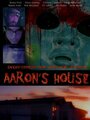 Фильм «Aaron's House» скачать бесплатно в хорошем качестве без регистрации и смс 1080p