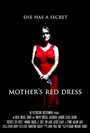 Фильм «Mother's Red Dress» смотреть онлайн фильм в хорошем качестве 720p