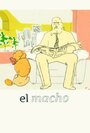 «El Macho» мультфильма в хорошем качестве 1080p