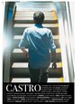 «Castro» трейлер фильма в хорошем качестве 1080p