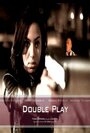 «Double Play» кадры фильма в хорошем качестве