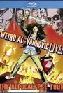 «'Weird Al' Yankovic Live!: The Alpocalypse Tour» трейлер фильма в хорошем качестве 1080p