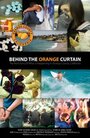 Фильм «Behind the Orange Curtain» смотреть онлайн фильм в хорошем качестве 720p