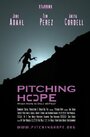 Фильм «Pitching Hope» смотреть онлайн фильм в хорошем качестве 720p