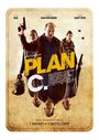 Фильм «Plan C» смотреть онлайн фильм в хорошем качестве 720p