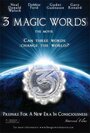 Фильм «3 Magic Words» скачать бесплатно в хорошем качестве без регистрации и смс 1080p