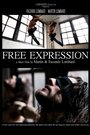 «Free Expression» кадры фильма в хорошем качестве