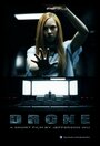 Фильм «Drone» смотреть онлайн фильм в хорошем качестве 720p