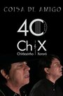 Фильм «Chitãozinho & Xororó: Coisa de Amigo» смотреть онлайн фильм в хорошем качестве 720p