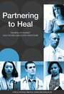 «Partnering to Heal» трейлер фильма в хорошем качестве 1080p