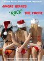 Фильм «Jingle Belles Rock the Yacht» смотреть онлайн фильм в хорошем качестве 720p